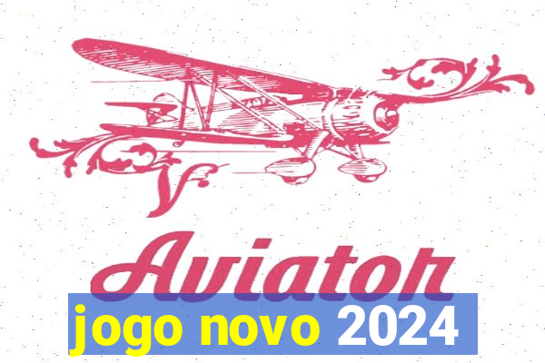 jogo novo 2024